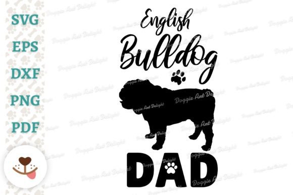 English Bulldog Dad, Dog Dad Svg Design