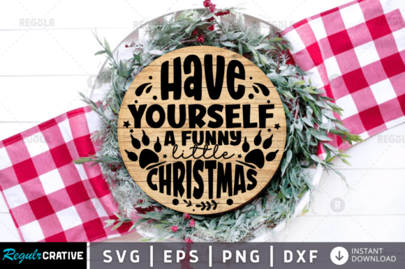 Have Yourself a Funny Little Christmas