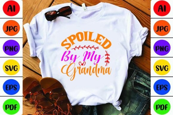 Spoiled by My Grandma